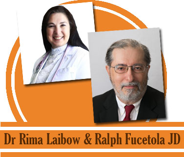 Dr Rima Laibow & Ralph Fucetola